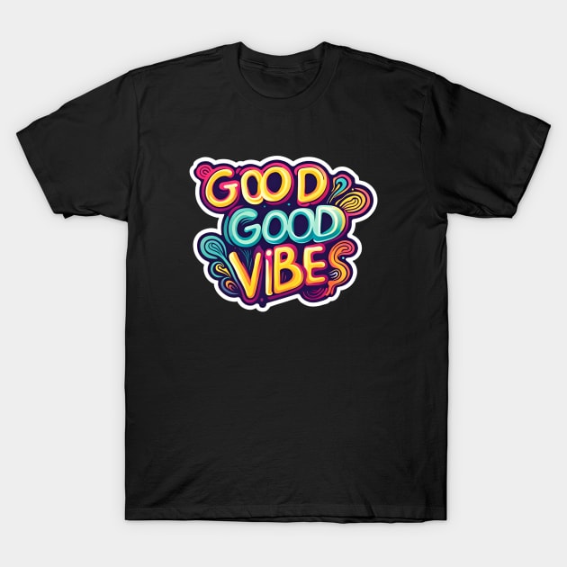 Good Good Vibes T-Shirt by Kraaibeek